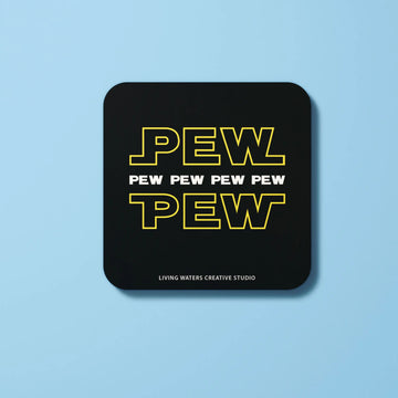 The Pew Pew Coaster