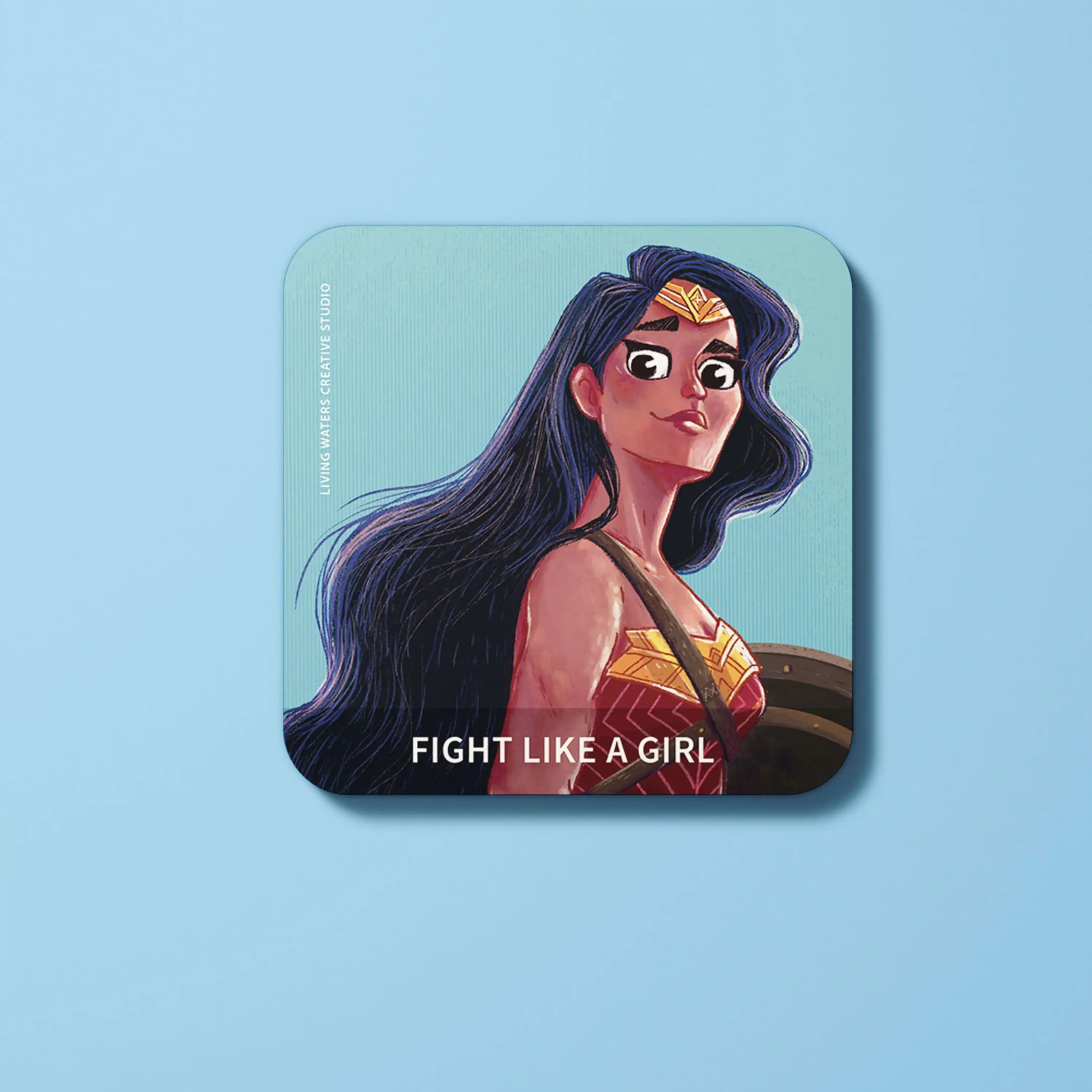 The Fight Like A Girl Coaster