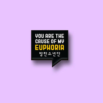 The Cause Of My Euphoria Pin