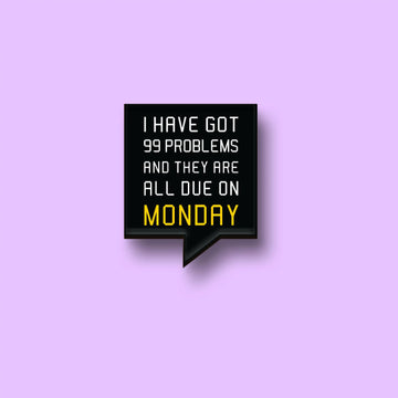 The 99 Problems Pin