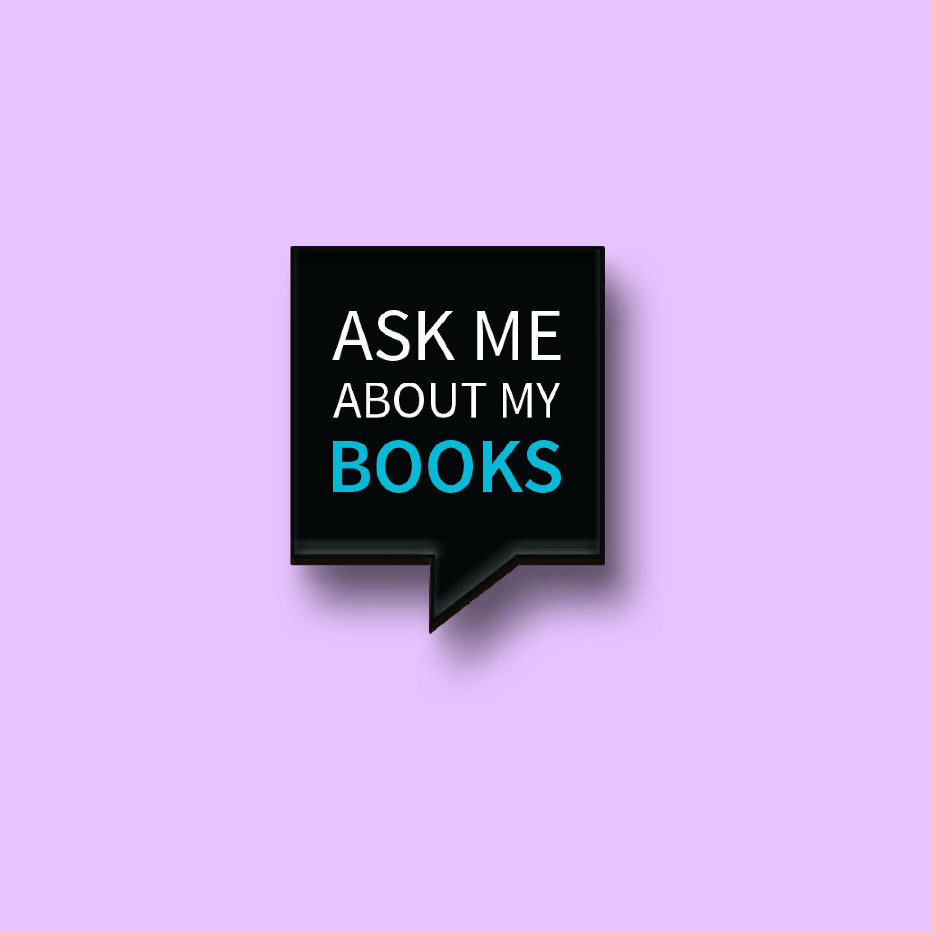 The Ask Me About Books Pin