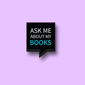 The Ask Me About Books Pin