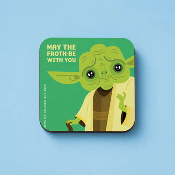 May The Froth Be With You Coaster