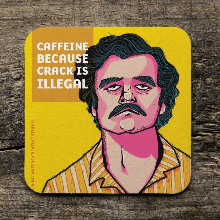 Caffeine And Crack Coaster