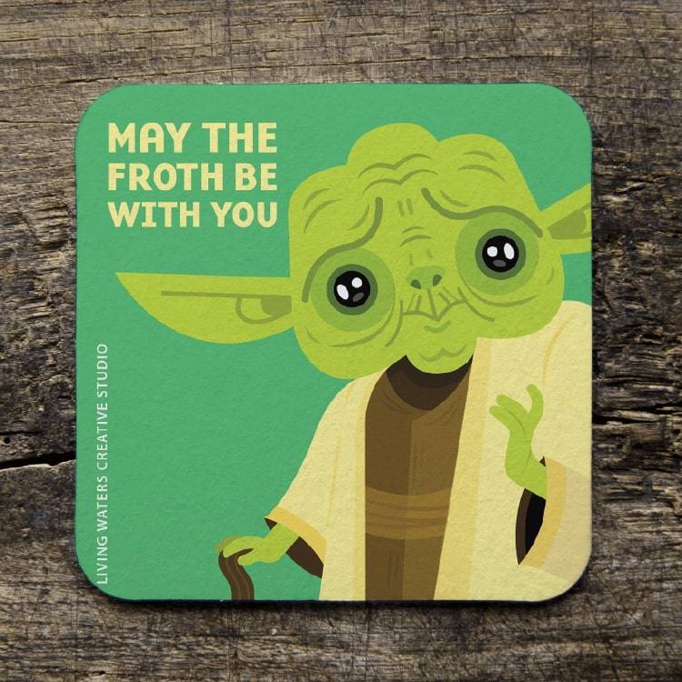 May The Froth Be With You Coaster