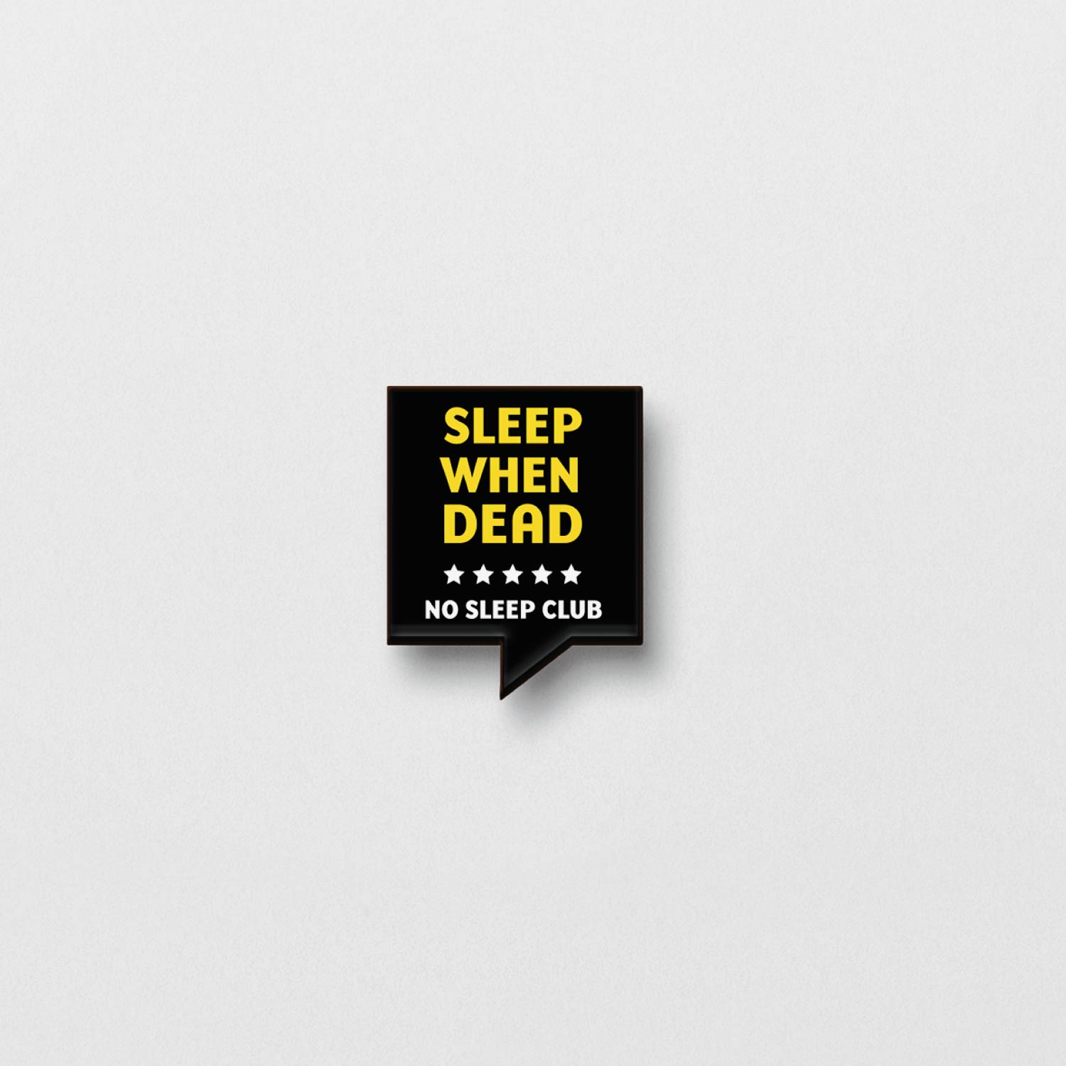The Sleep When Dead Pin