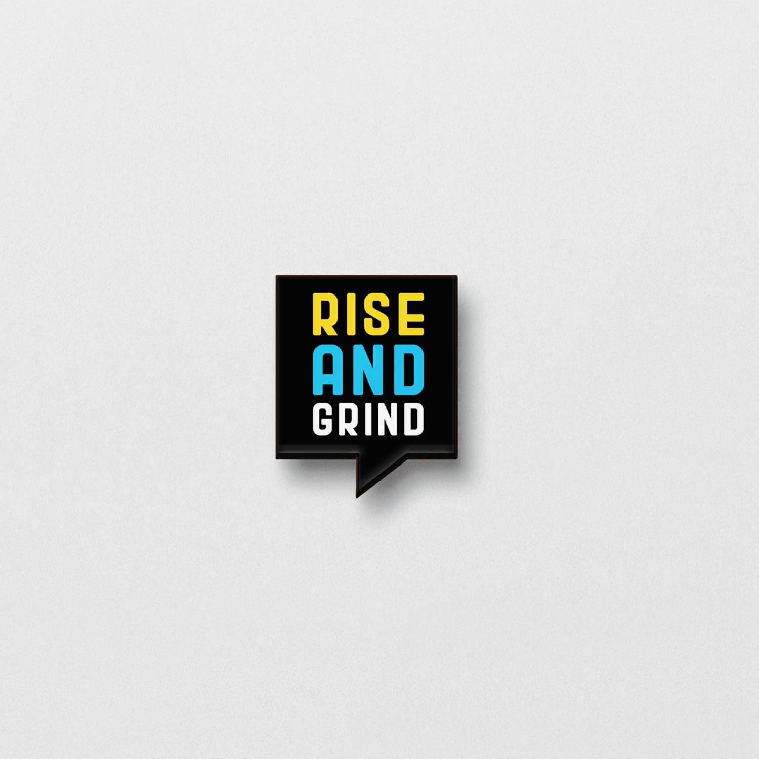 The Rise And Grind Pin