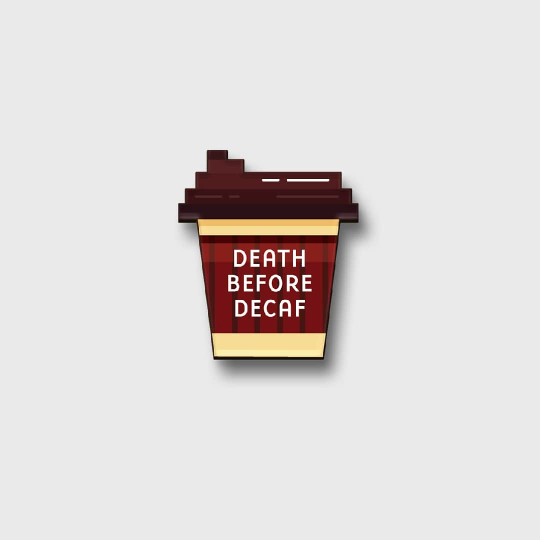 The Death Before Decaf Magnet